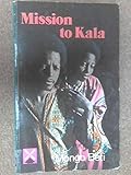 Mission to Kala
