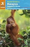 The rough guide to Malaysia, Singapore and Brunei
