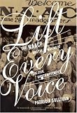 Lift Every Voice: The NAACP and the Making of the Civil Rights Movement