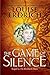 The Game of Silence (Birchbark House, 2)