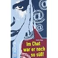 Im Chat war er noch so s��