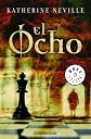 El Ocho/ The Eight (Best Seller) (Spanish Edition)