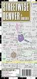 Streetwise Denver Map - Laminated City Street Map of Denver, Colorado: Folding Pocket Size Travel Map [MAP-STREETWISE DENVER MAP-2008]