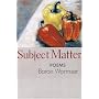 Subject Matter: Poems