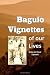Baguio Vignettes of our Lives
