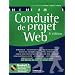Conduite de projet Web: Avec cd-rom