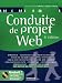 Conduite de projet Web: Avec cd-rom