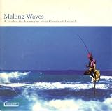 Making Waves: A Twelve Track Sampler From Riverboat Records