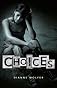 Choices