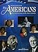 The Americans Reconstruction to the 21st Century