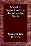 A Visit to Iceland and the Scandinavian North