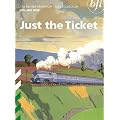 The British Transport Films Collection Volume 9 - Just the Ticket [DVD]