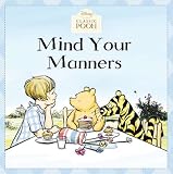 Mind Your Manners (Disney Classic Pooh)