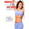 Fabulously Fit Moms: Sleek and Sexy Workout