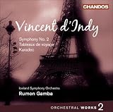 Vincent dIndy: Orchestral Works, 2
