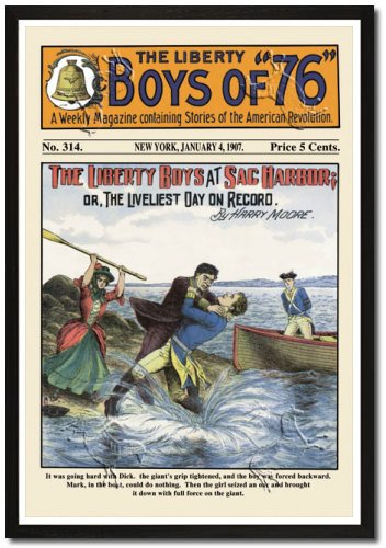 Framed Art Poster 20x30, The Liberty Boys of 76: The Liberty Boys at Sag Harbor