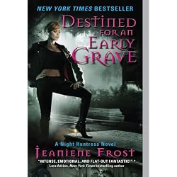 Destined for an Early Grave (Night Huntress, Book 4)