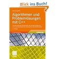 Algorithmen und Probleml�sungen mit C++: Von der Diskreten Mathematik zum fertigen Programm - Lern- und Arbeitsbuch f�r Informatiker und Mathematiker<br>