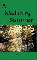A Mulberry Summer