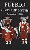 Pueblo Gods and Myths (Civilization of the American Indian Series)