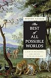The best of all possible worlds : a story of philosophers, God, and evil in the Age of Reason