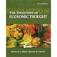 The Evolution of Economic Thought (with InfoTrac 1-Semester, Economic Applications Online Product Printed Access Card) by  Stanley Brue and Randy Grant