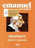 Emanuel Law Outlines: Property (Print + eBook CD Bundle) (Emanuel Law Outlines)