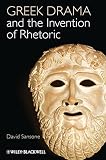 Greek drama and the invention of rhetoric