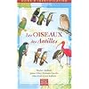 Les Oiseaux des Antilles Guide d'Identification