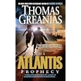 The Atlantis Prophecy by Thomas Greanias