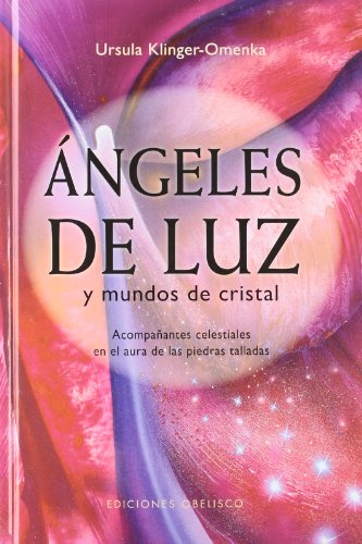 Angeles de luz (Spanish Edition)