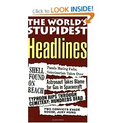 The World's Stupidest Headlines