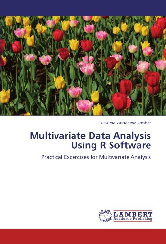 Multivariate Data Analysis Using R Software: Practical Excercises for Multivariate Analysis