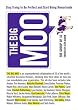 The Big Moo: Stop Trying to Be Perfect and Start Being Remarkable