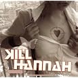 Kill Hannah: Kennedy