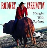 Hangin' With Rodney [Explicit]