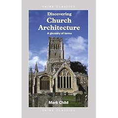 Church Architecture: A Glossary of Terms (Discovering)