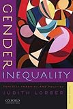 Gender inequality : feminist theories and politics