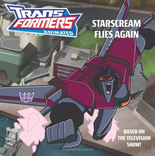  Transformers Animated: Starscream Flies Again