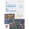 Th�orie �l�mentaire de l'H�licopt�re-Initiation par l'image - 2�me �dition
