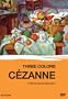 Cezanne: Three Colors