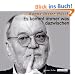 Es kommt immer was dazwischen: O-Ton