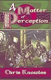 A Matter of Perception