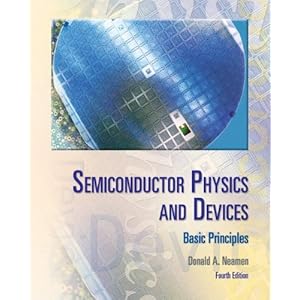Semiconductor Physics And Devices - Donald Neamen