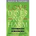 Love Does No Harm