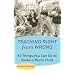 Teaching Right from Wrong: Forty Things you can do to Raise a Moral Child