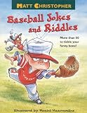 Matt Christopher s Baseball Jokes and Riddles
