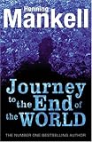 The Journey to the End of the World (Joel Gustafsson Stories)