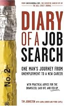 Diary of a Job Search: One Man's Journey from Unemployment to a New Career