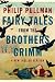 Fairy Tales from the Brothers Grimm: A New English Version